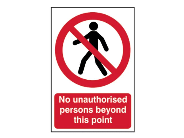 No Unauthorised Persons Beyond This Point - PVC Sign 200 x 300mm, Scan