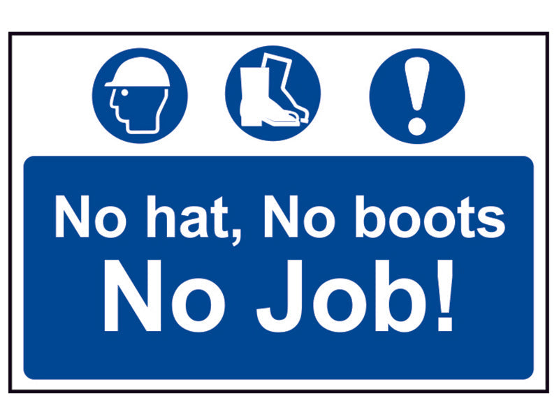 No Hat No Boots No Job - PVC 600 x 400mm, Scan