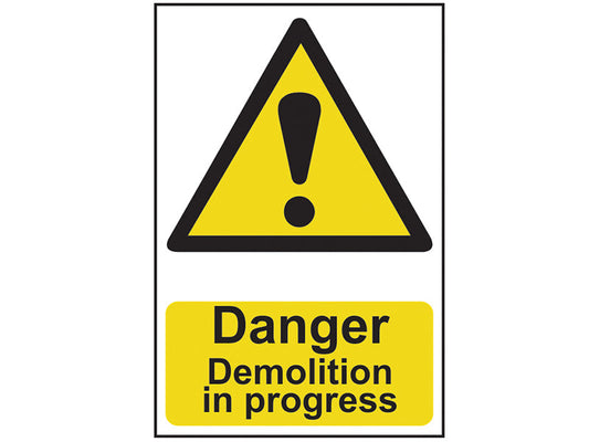 Danger Demolition In Progress - PVC 400 x 600mm, Scan